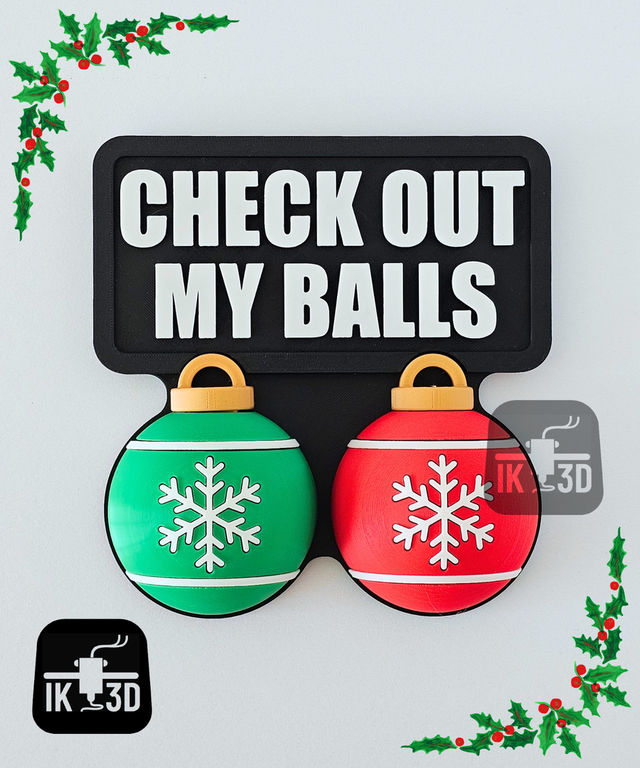 Dark Humor Christmas Sign: "Check Out My Balls" PLA Wall Art Decor
