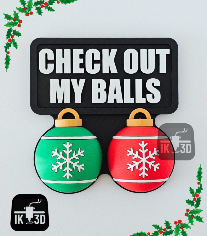 Dark Humor Christmas Sign: "Check Out My Balls" PLA Wall Art Decor